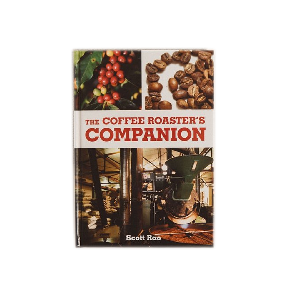 The Coffee Roaster's Companion by Scott Rao